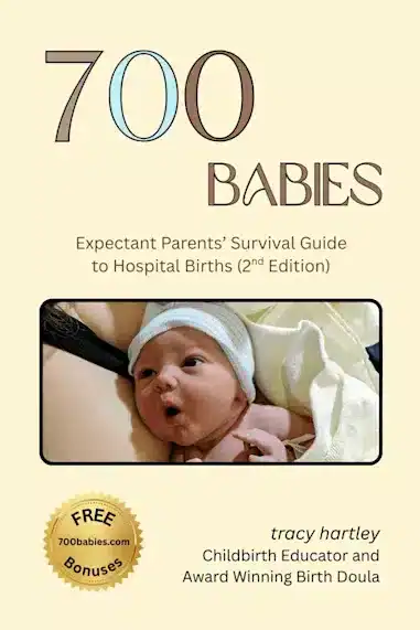 Cover of book 700 Babies: Expectant Parent&rsquo;s Survival Guide to Hospital Births (2nd Edition)